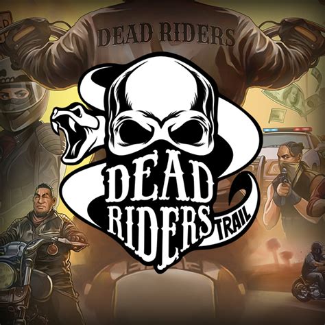 Dead Riders Trail Bodog